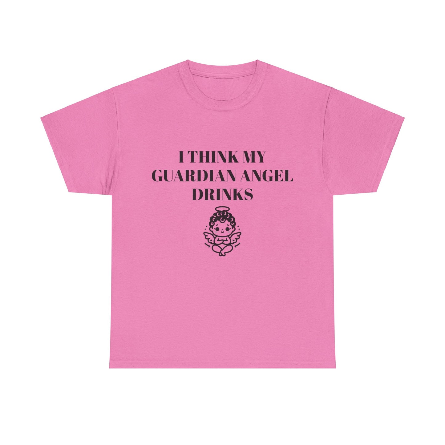 I Think My Guardian Angel Drinks - Graphic Unisex Heavy Cotton Tee