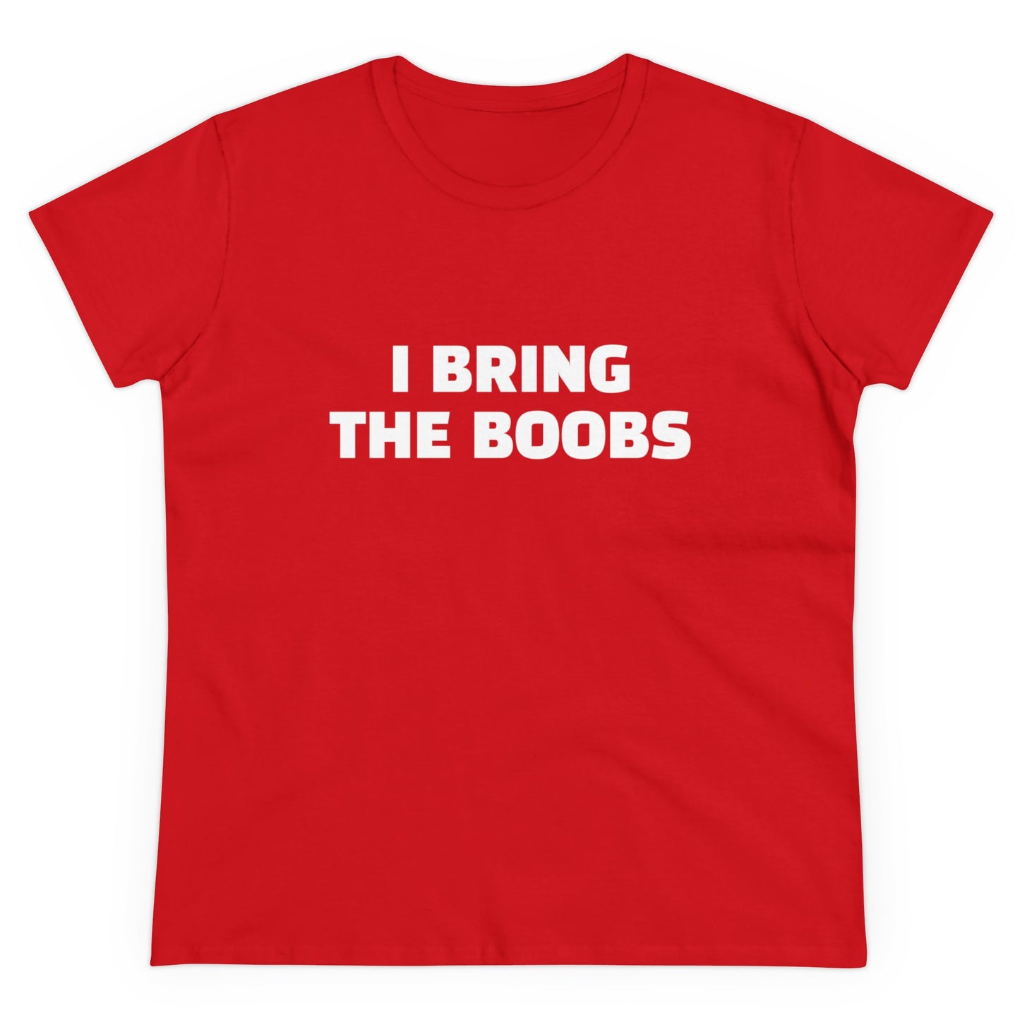 I Bring The Boobs - 2/4 Graphic Women's Cut Semi Tight Silhouette Cotton T-Shirt