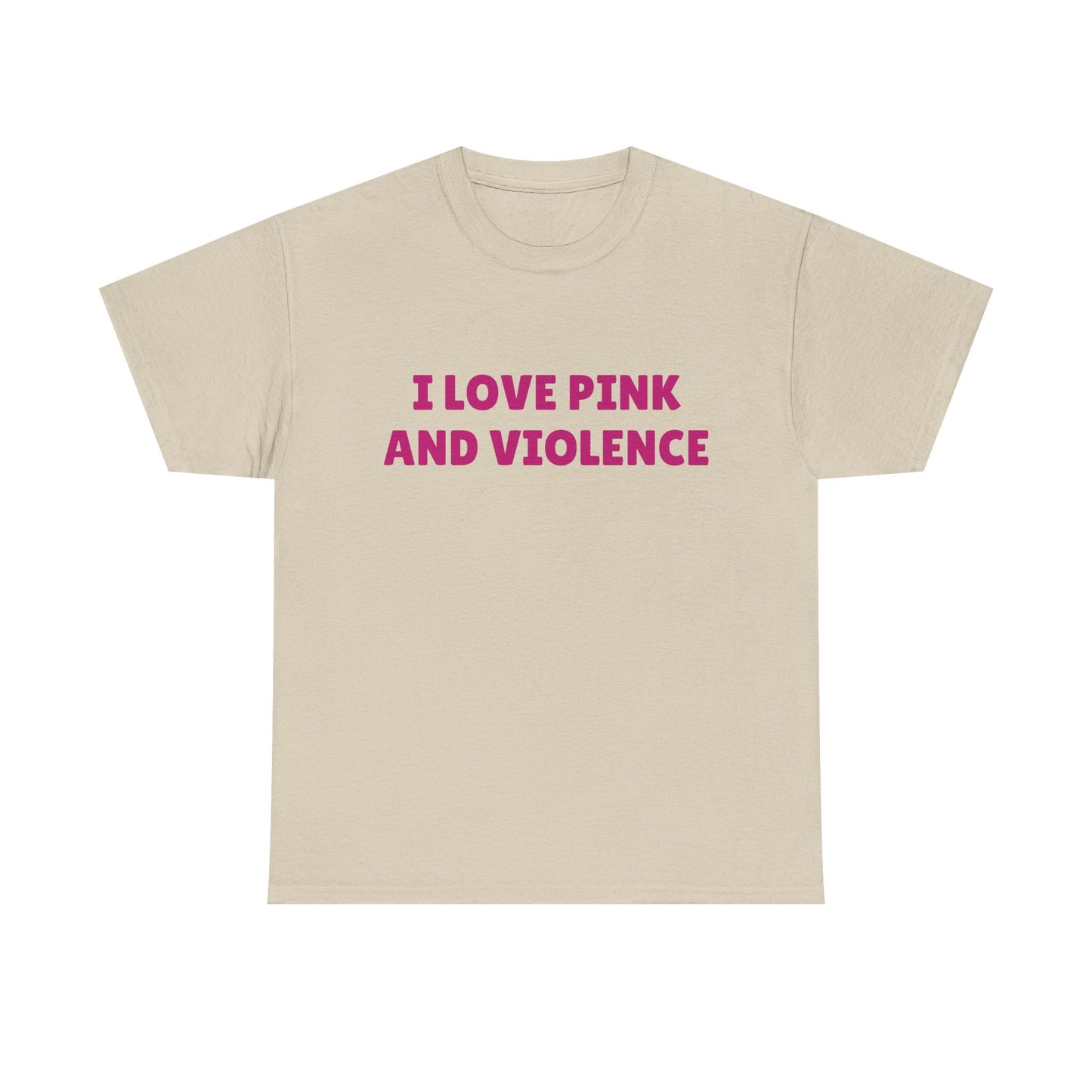 I Love Pink & Violence - Graphic Unisex Heavy Cotton Tee