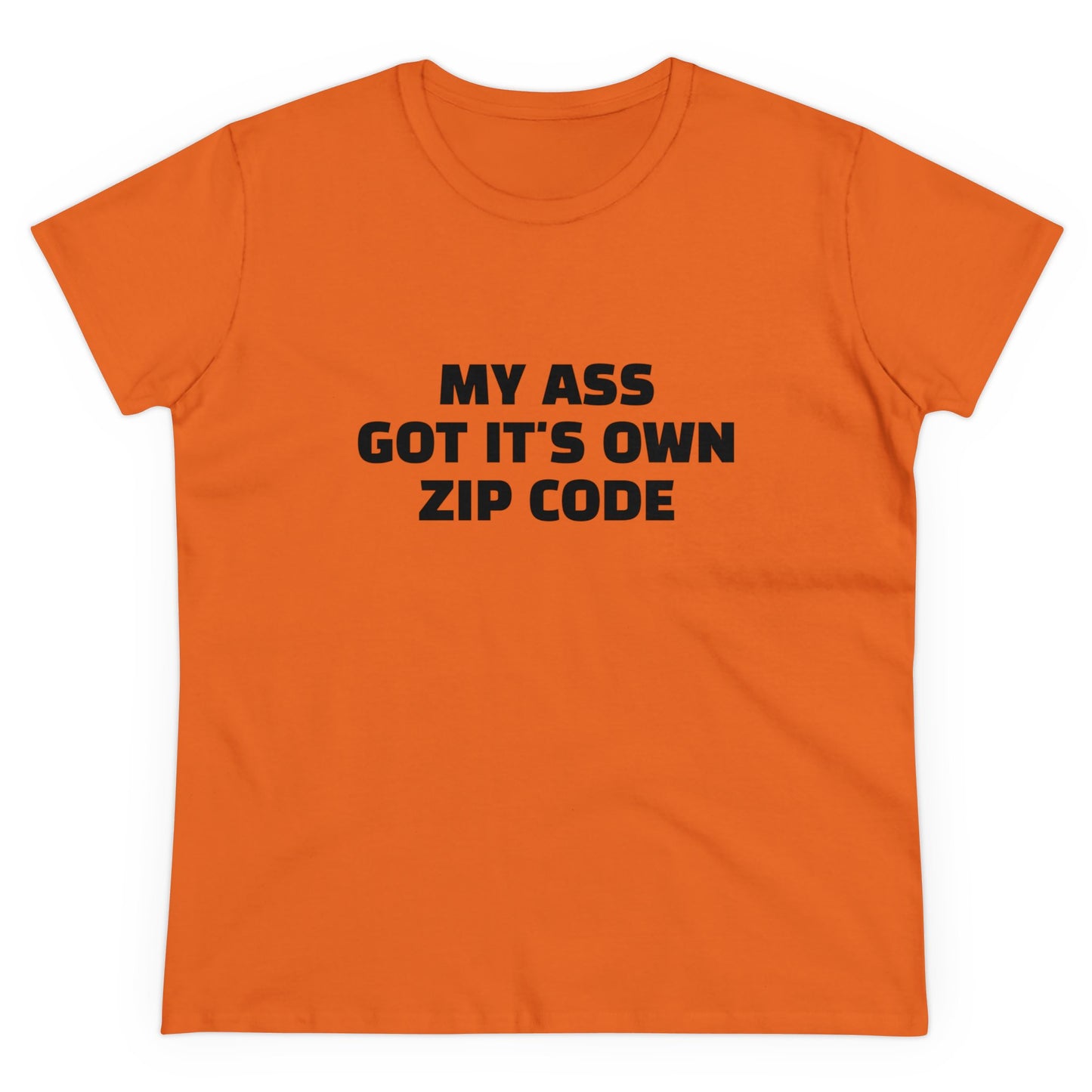 My Ass Got It's Own Zip Code - Graphic Cotton Tee