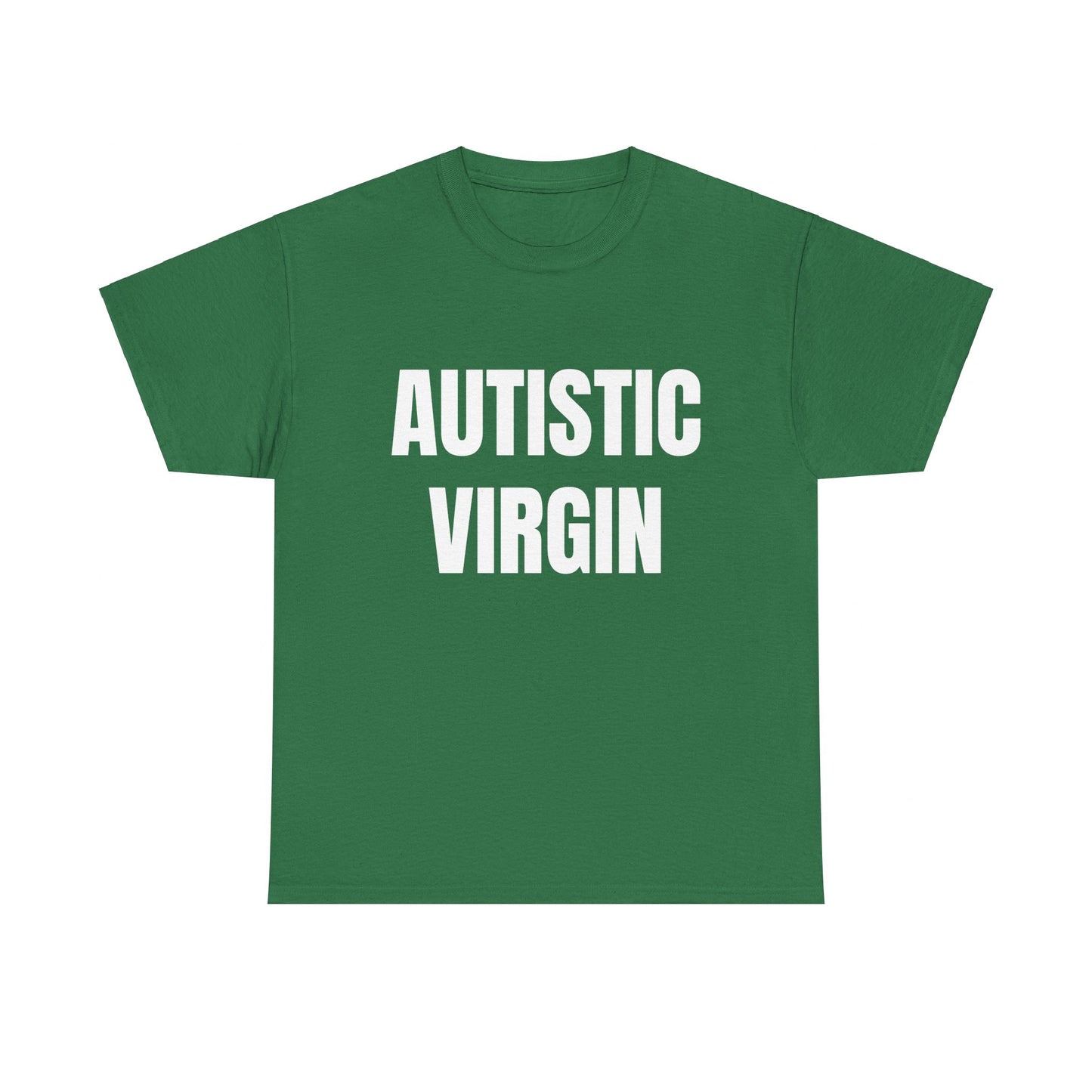 Autistic Virgin - Graphic Unisex Heavy Cotton Tee