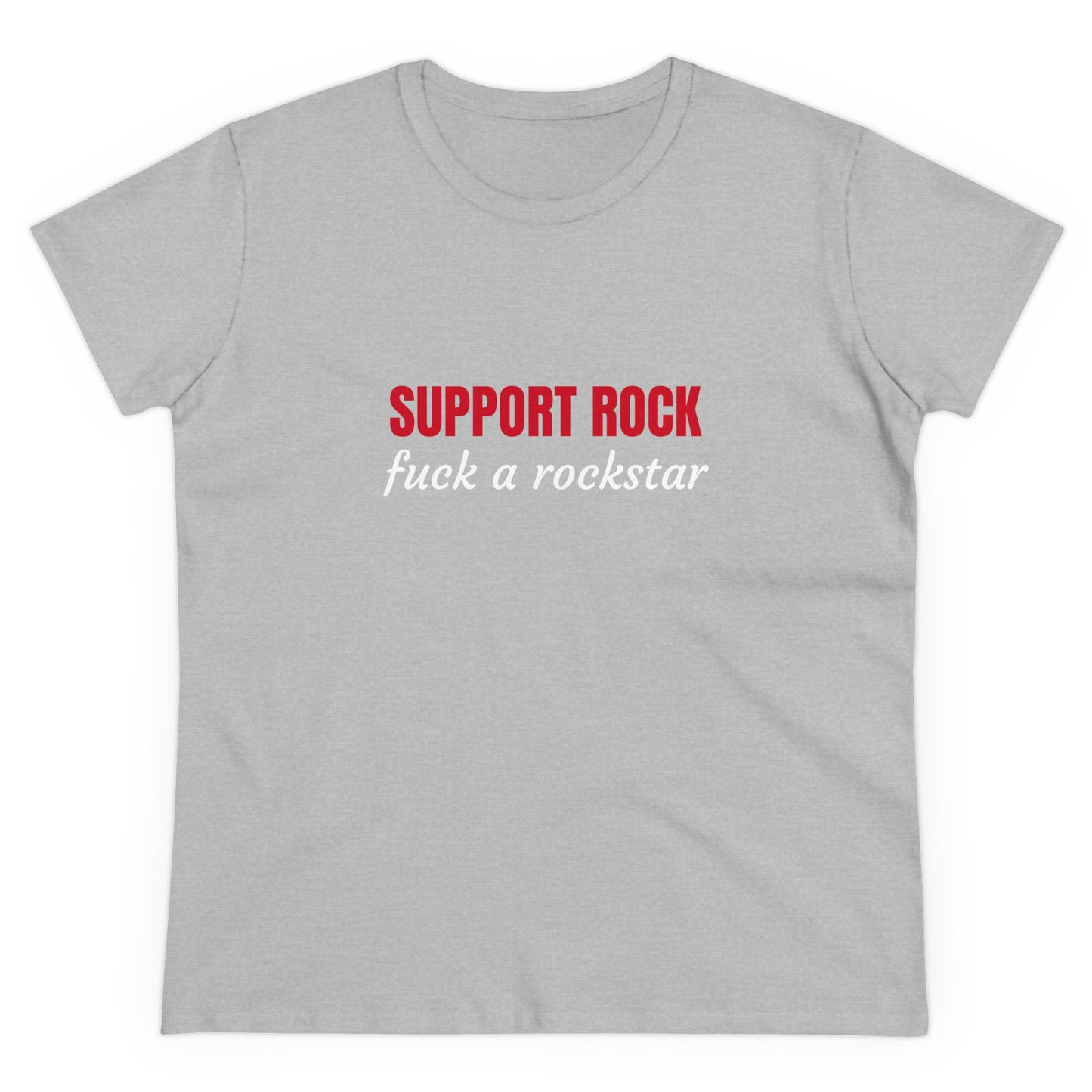 Support Rock, Fuck A Rockstar Graphic Cotton Tee