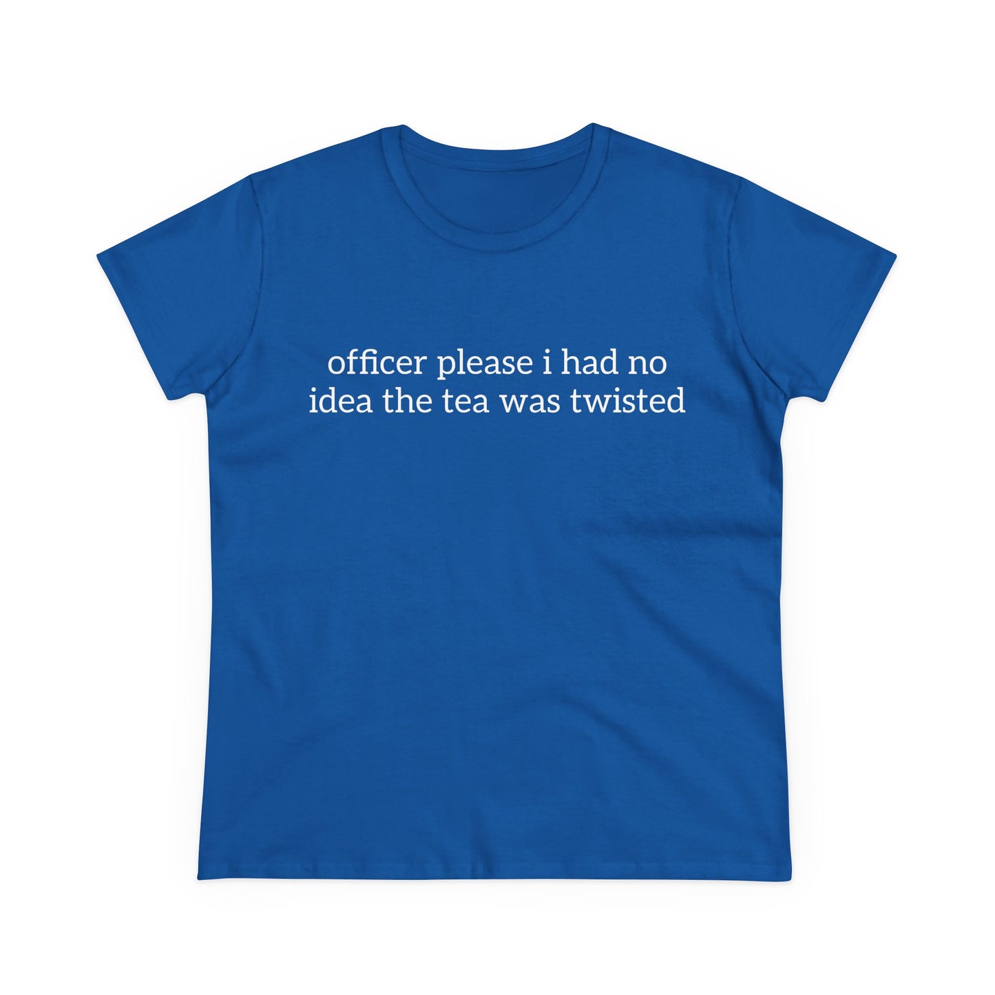 Officer Please I Had No Idea The Tea Was Twisted - Graphic Cotton Tee