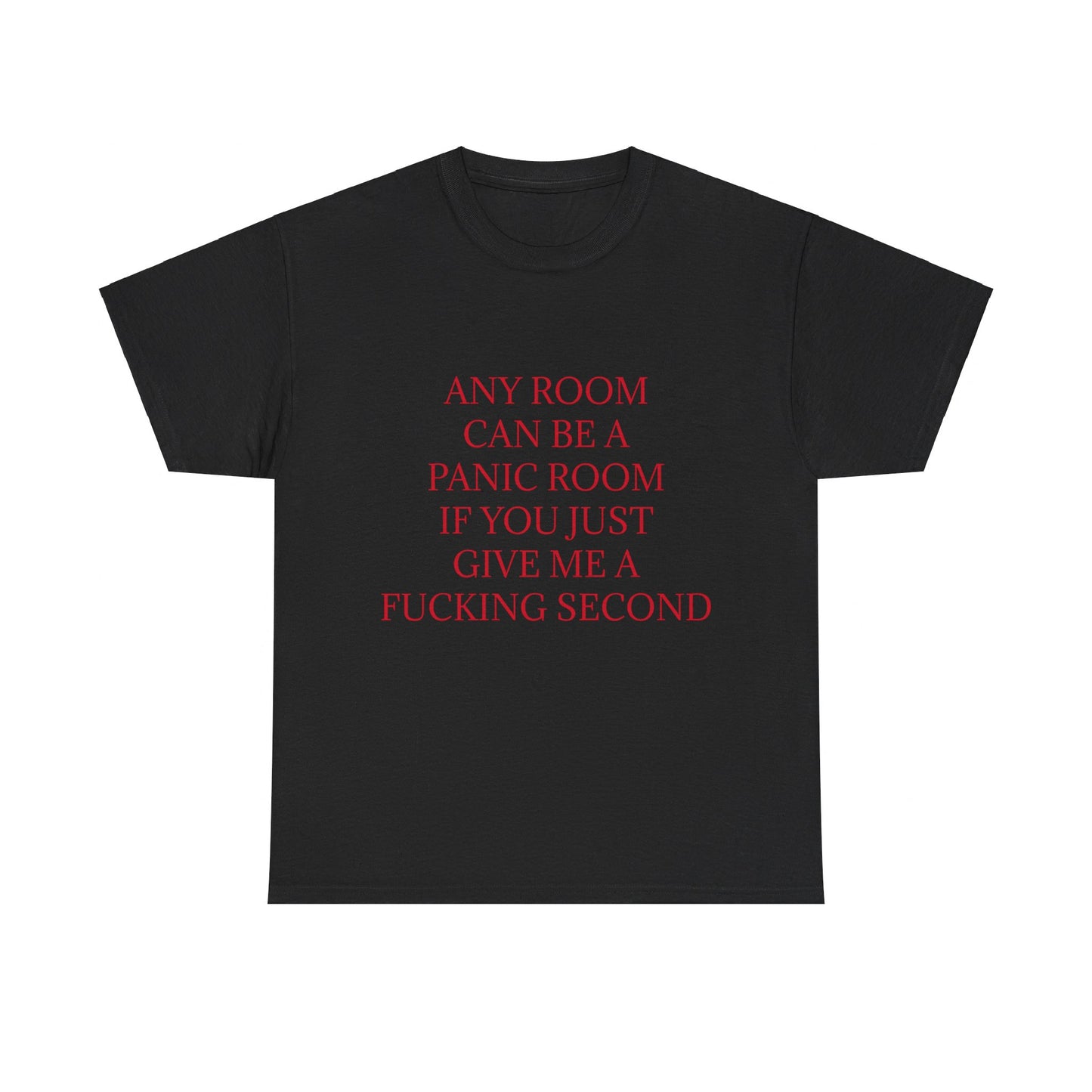 Panic Room - Graphic Adult Humour Unisex Cotton T-Shirt