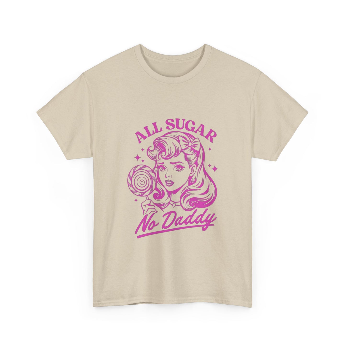 All Sugar, No Daddy - Graphic Unisex Heavy Cotton Tee