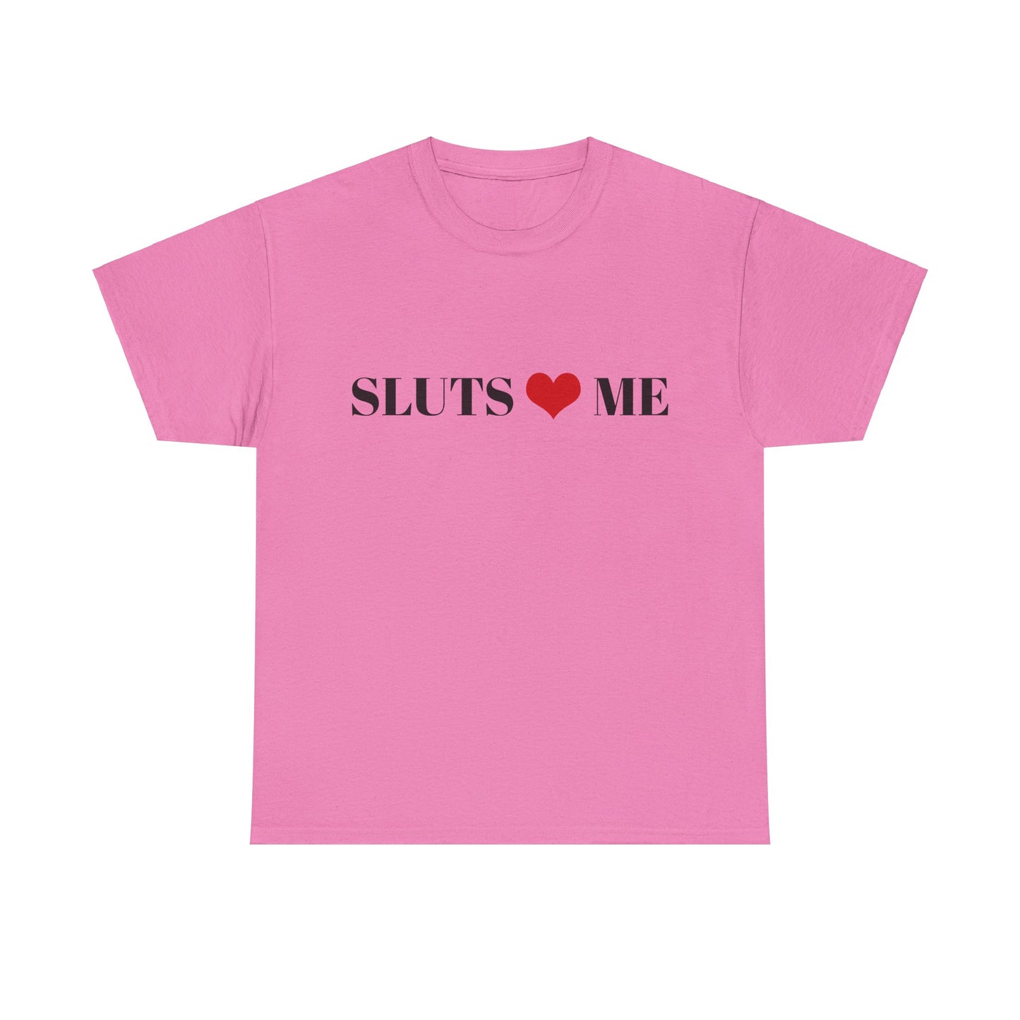 Sluts Love Me - Graphic White Unisex Cotton Tee