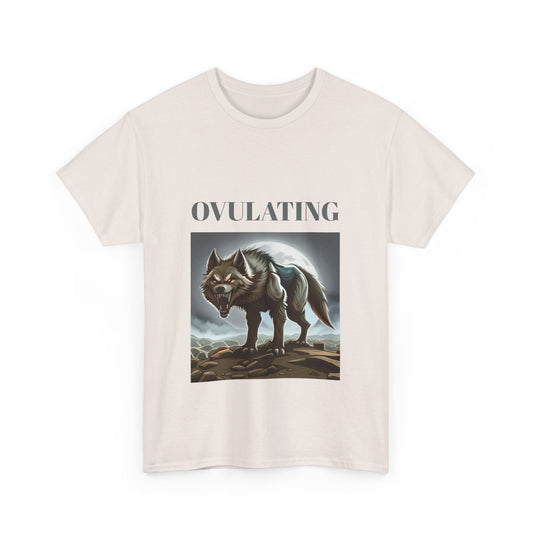 OVULATING - Graphic Unisex Heavy Cotton Tee