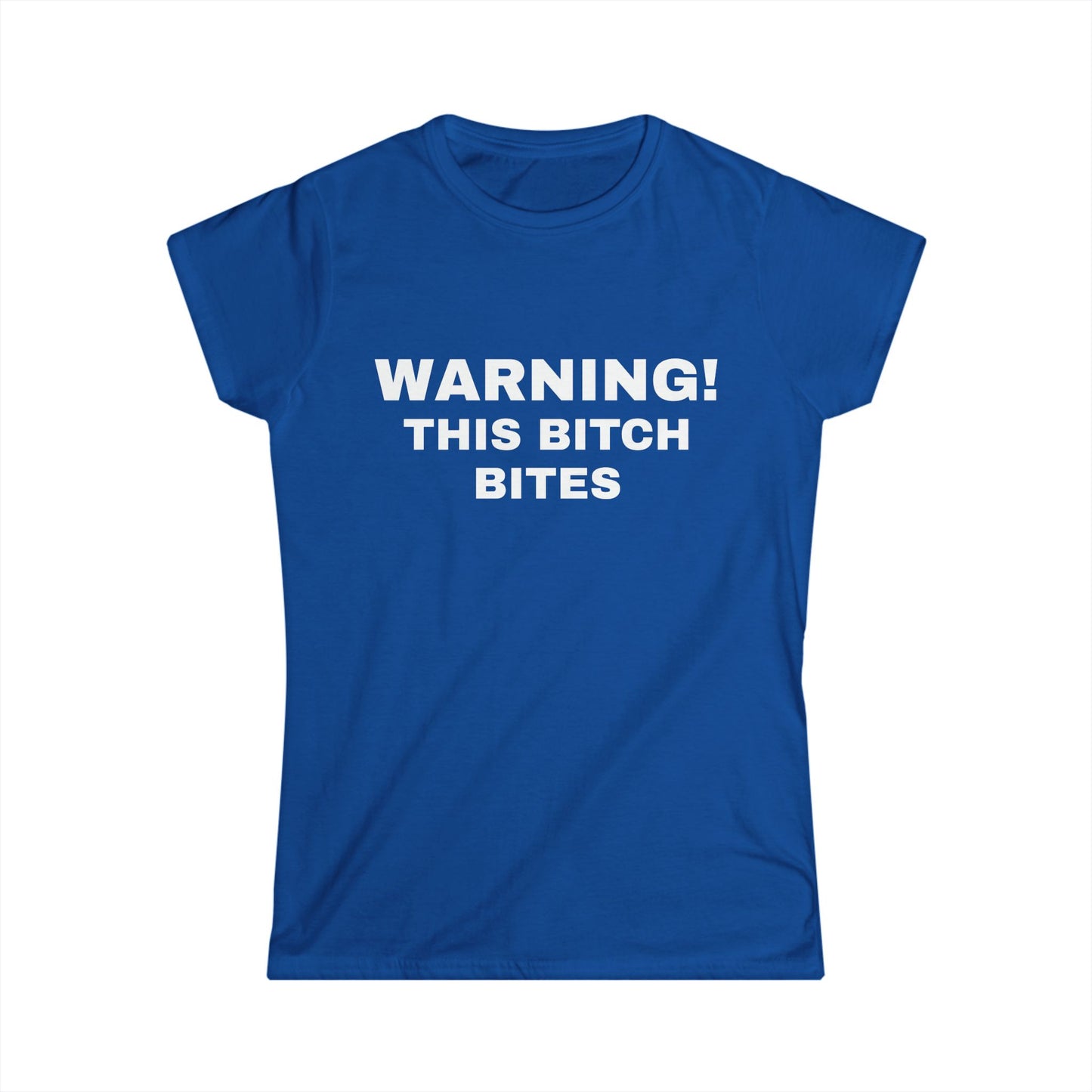 Warning! This Bitch Bites - Graphic Soft Style Tee