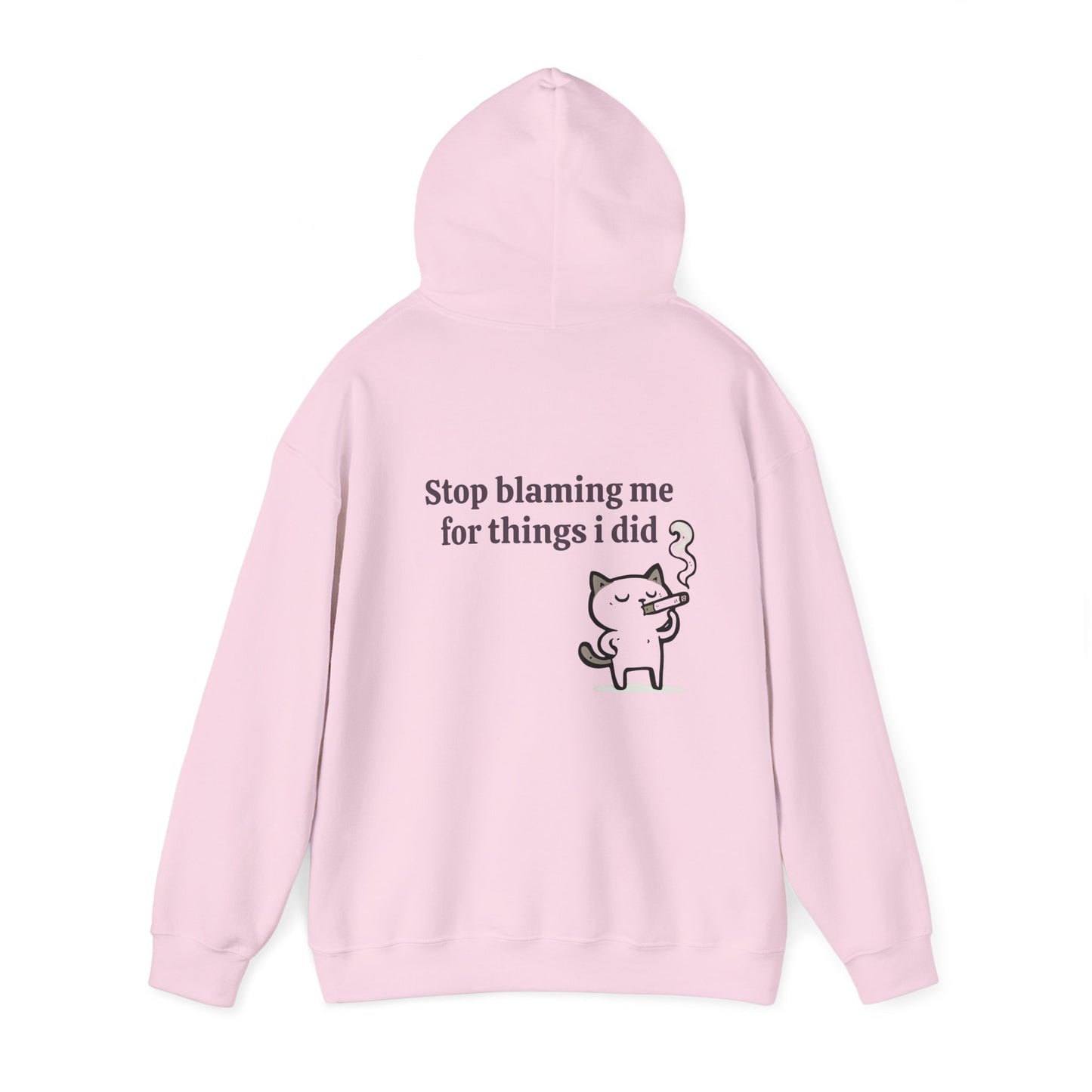 Stop Blaming Me For Things I Did - Graphic Unisex Heavy Blend™ Hooded Sweatshirt