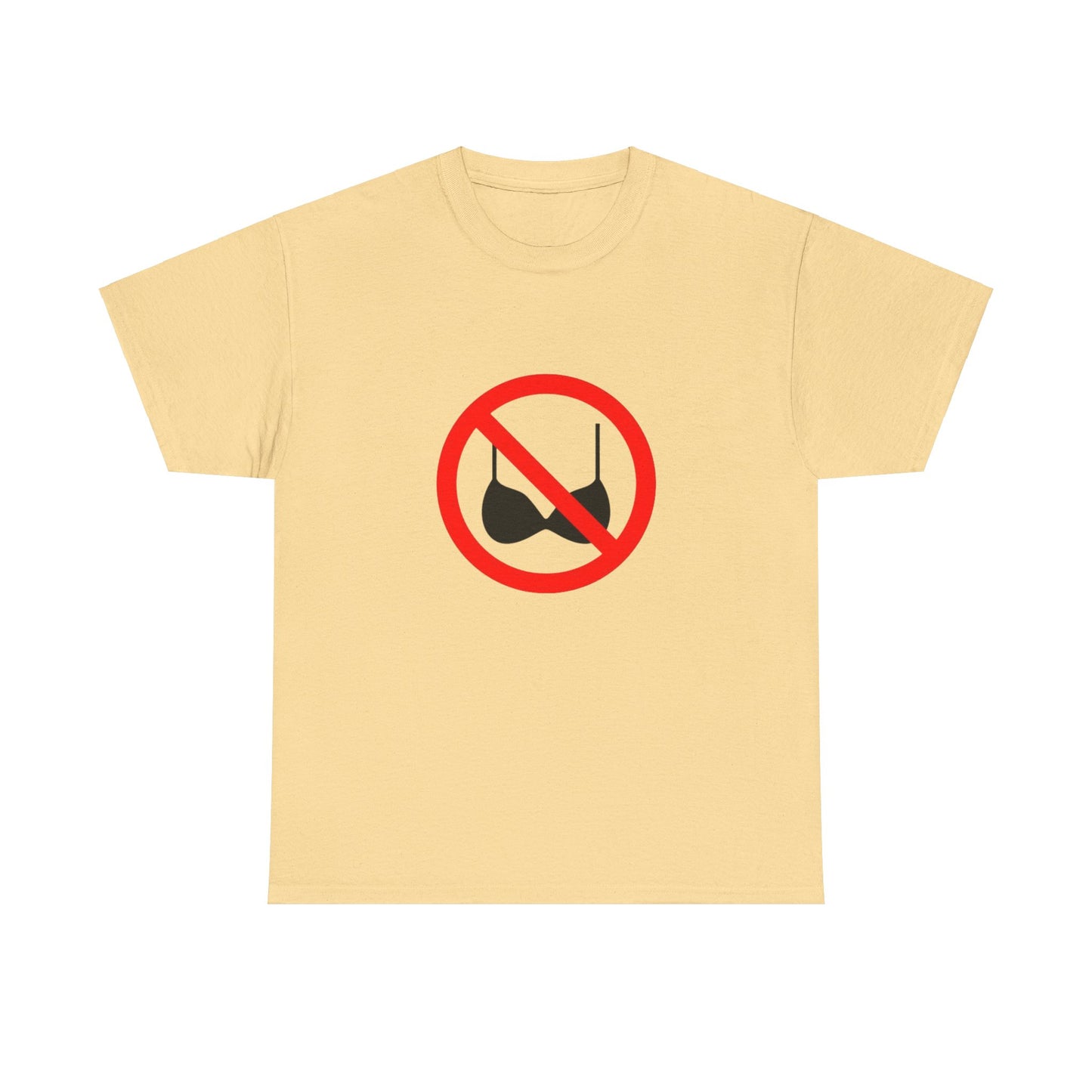 No Bras Allowed Sign - Graphic Unisex Heavy Cotton Tee