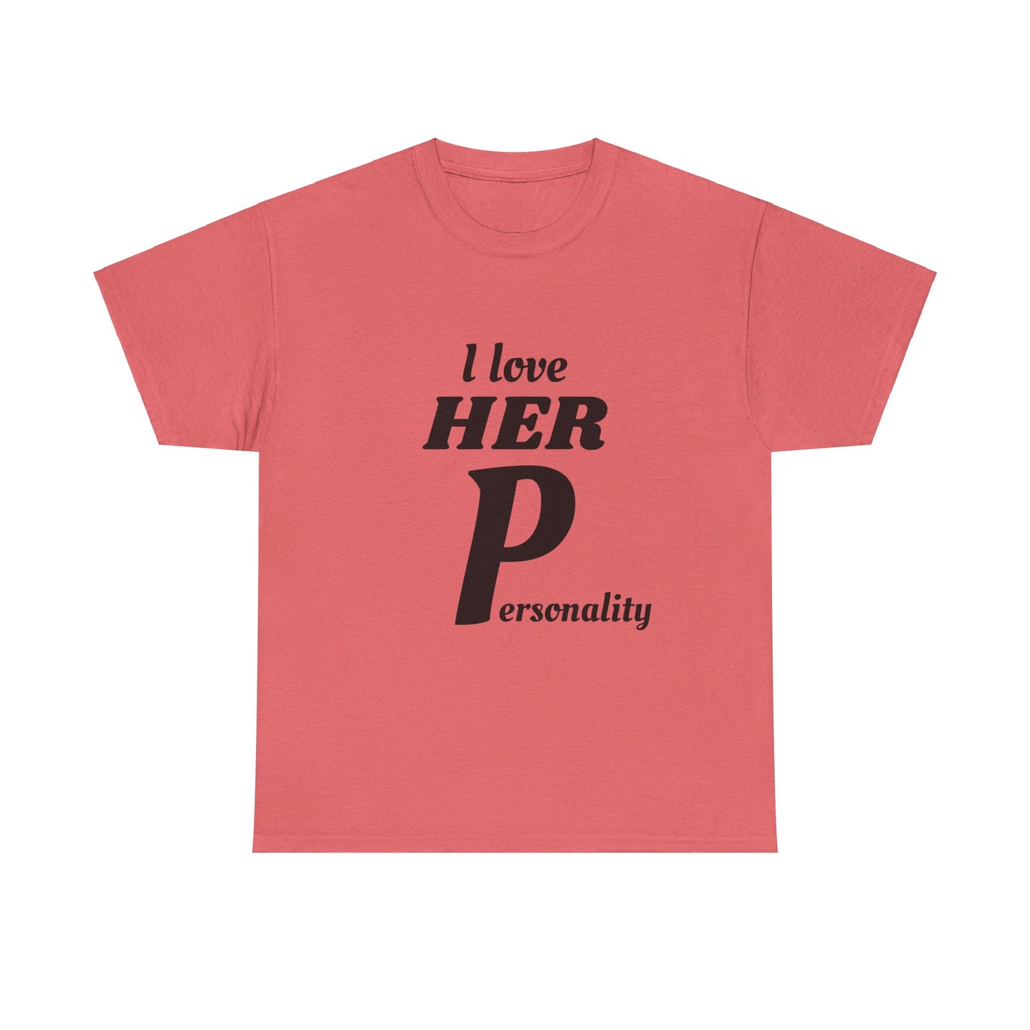 I LOVE HER Personality - Graphic Couple's Matching T shirts Unisex Heavy Cotton Tee