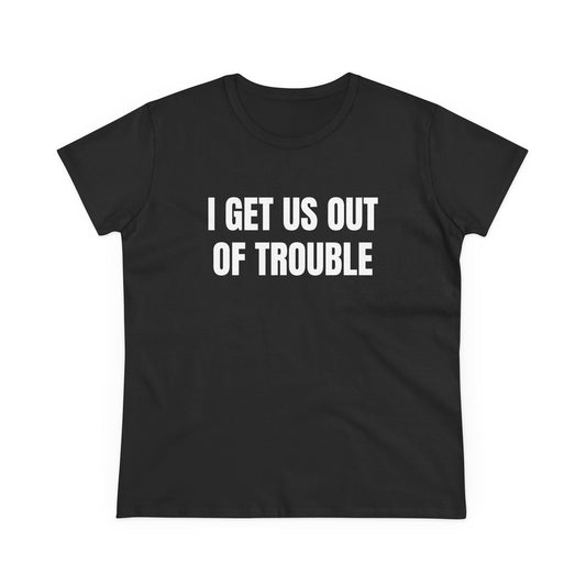 I Get Us Out Of Trouble - 2/3 Trio Graphic Tee