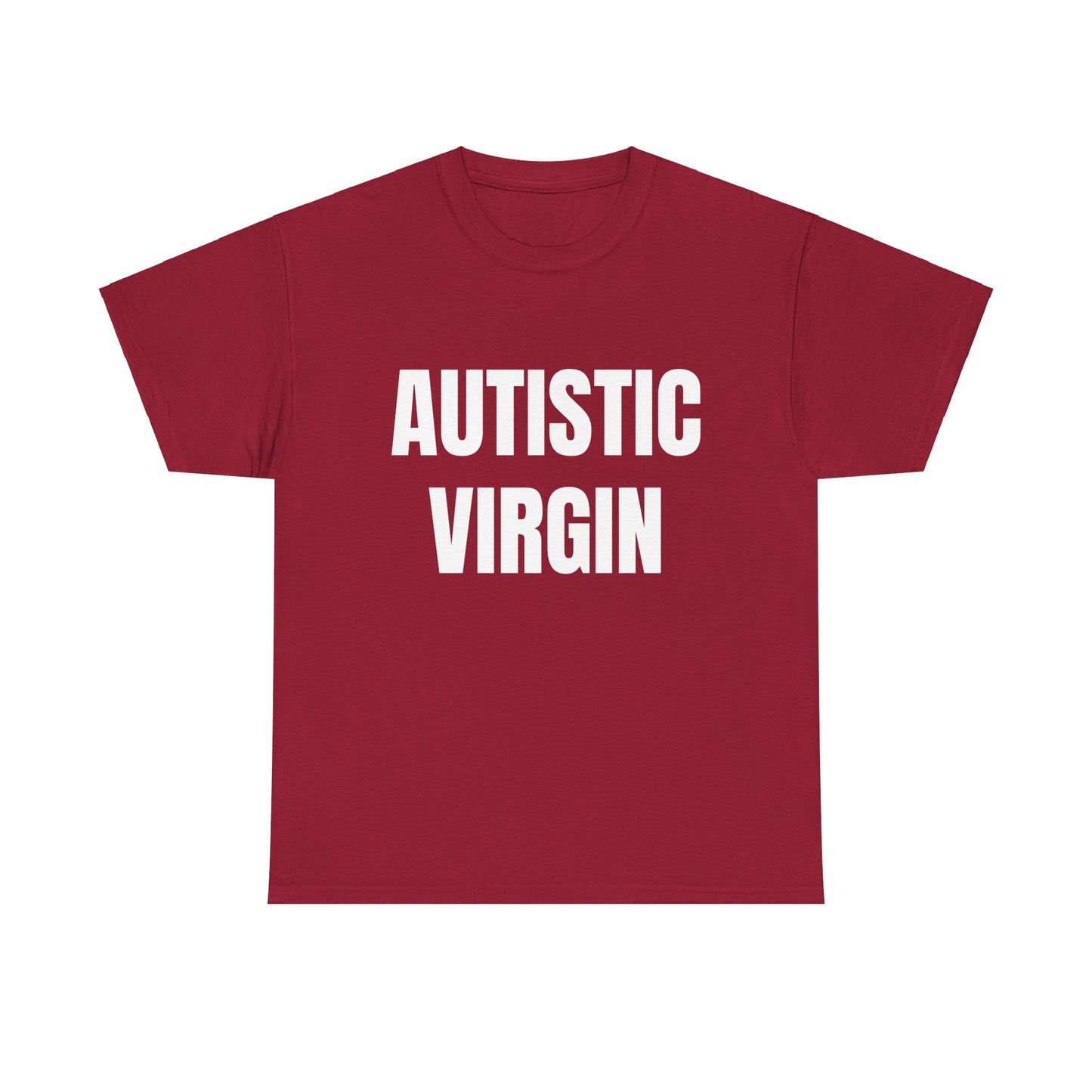 Autistic Virgin - Graphic Unisex Heavy Cotton Tee