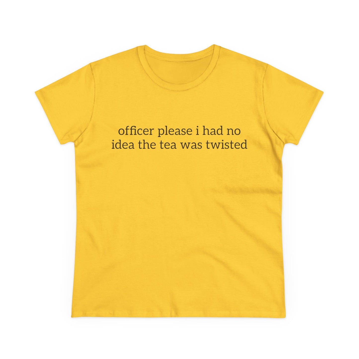 Officer Please I Had No Idea The Tea Was Twisted - Graphic Cotton Tee