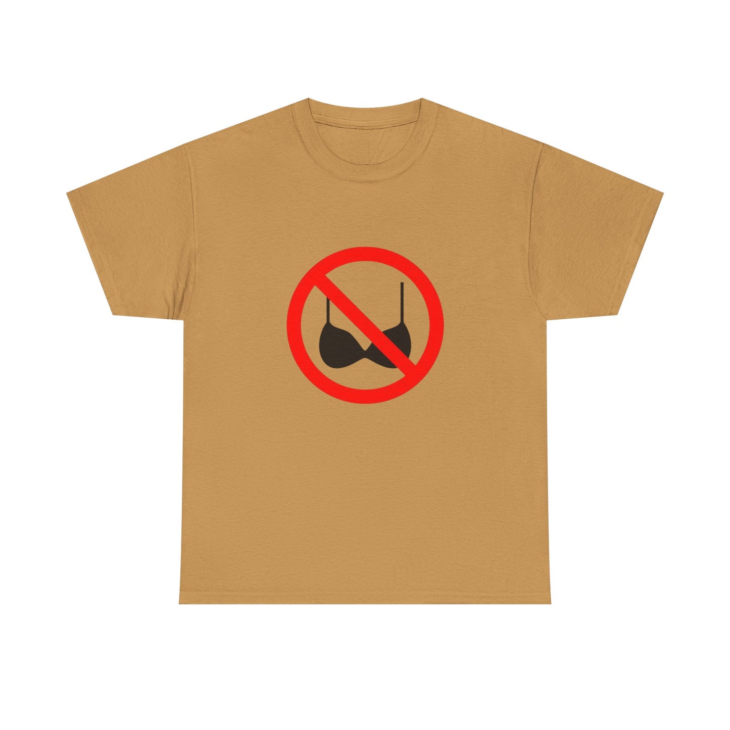 No Bras Allowed Sign - Graphic Unisex Heavy Cotton Tee