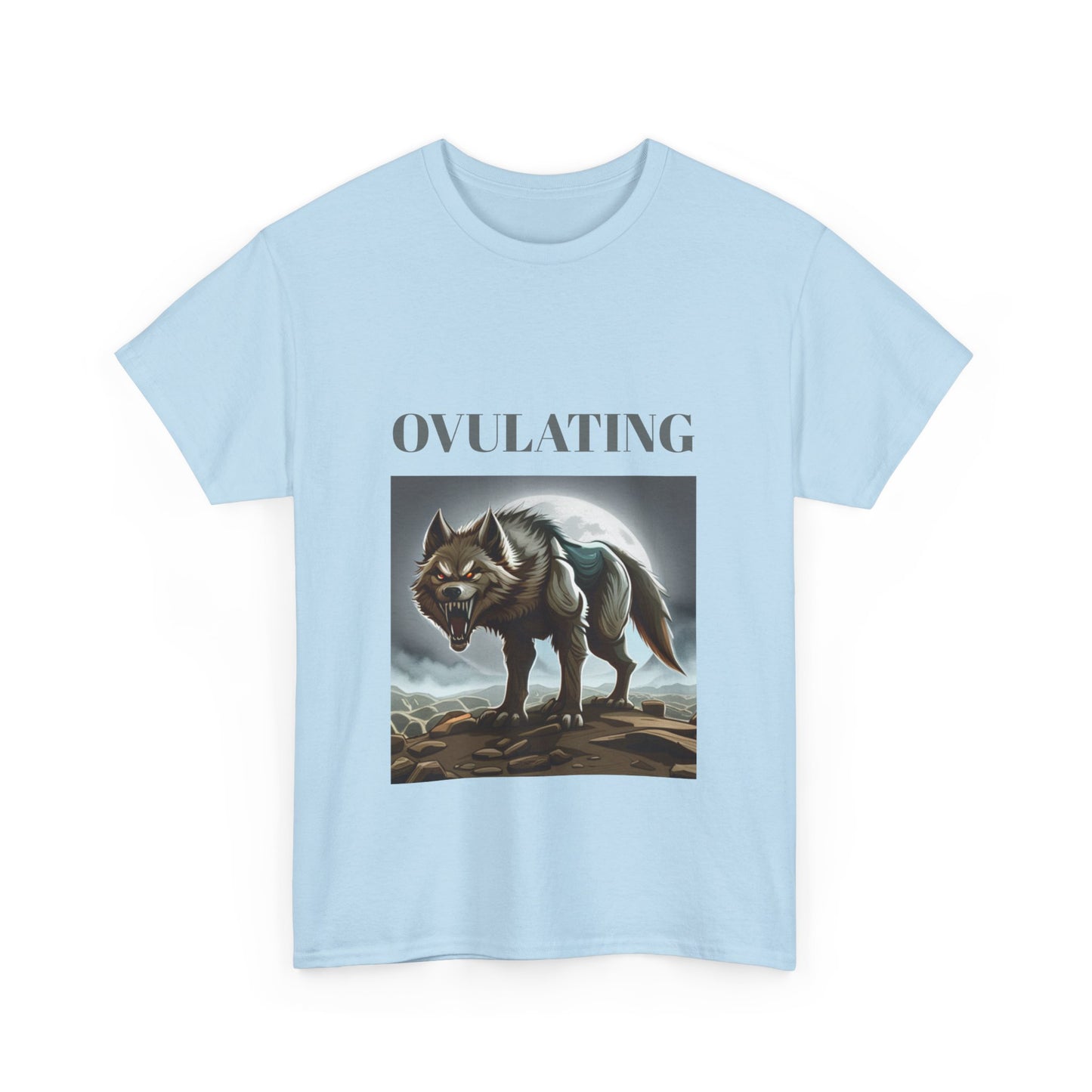 OVULATING - Graphic Unisex Heavy Cotton Tee