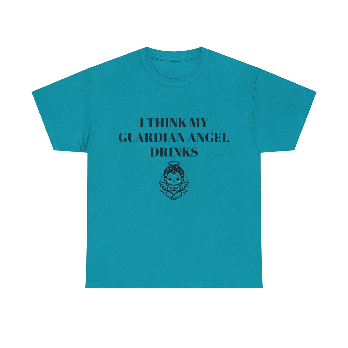 I Think My Guardian Angel Drinks - Graphic Unisex Heavy Cotton Tee