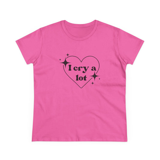 I Cry A Lot - Graphic CryBaby Cotton Tee