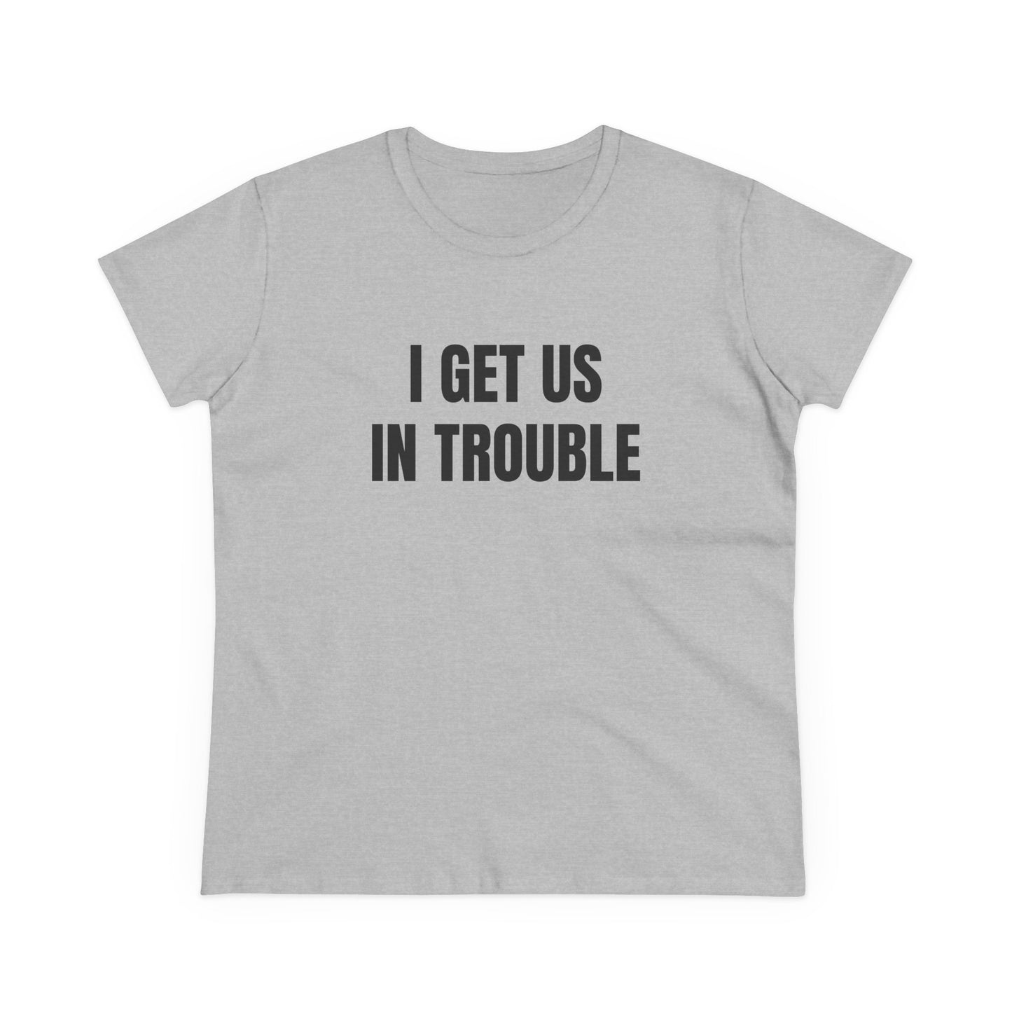 I Get Us In Trouble - 1/3 Trio Graphic Tee