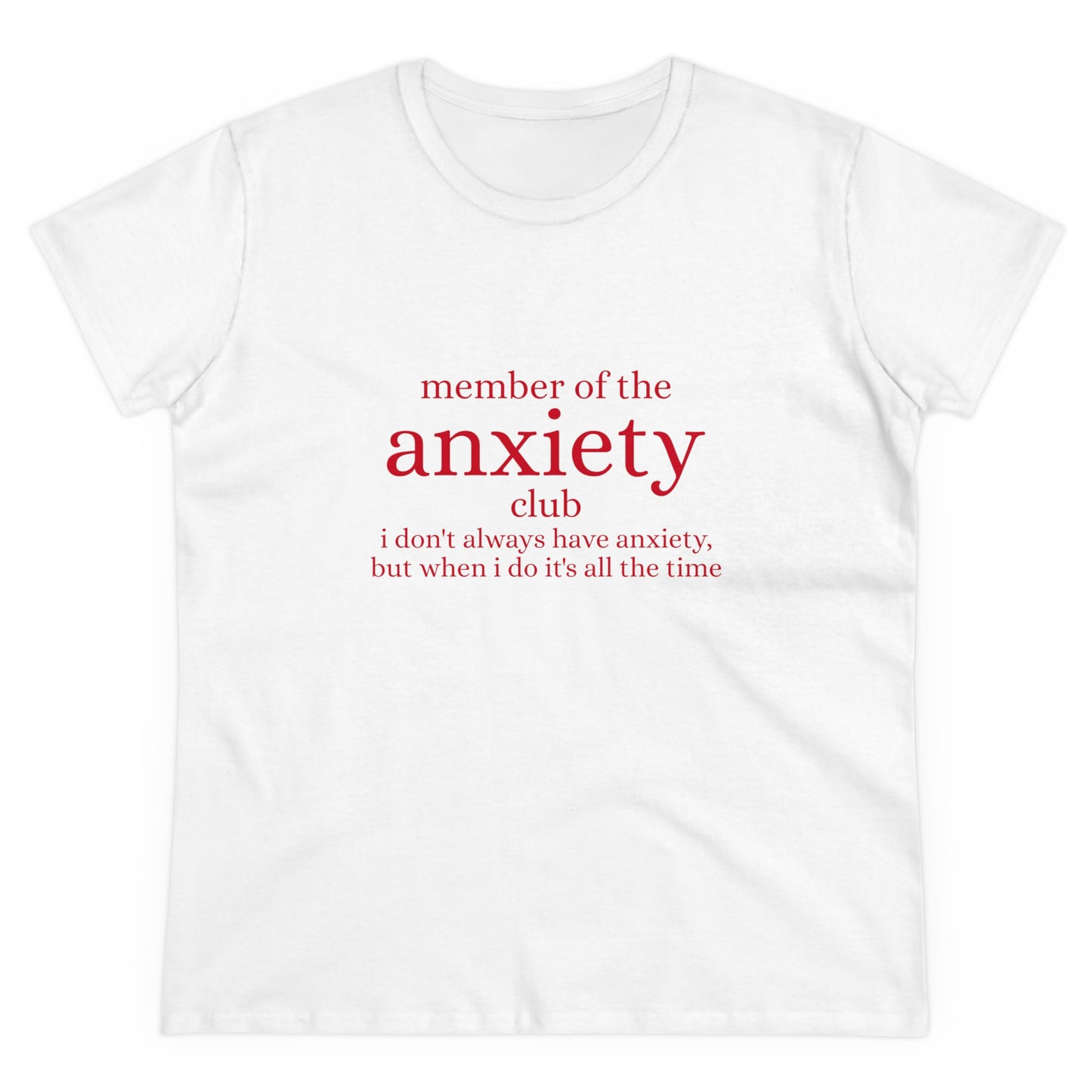 Member Of The Anxiety Club - Graphic Cotton Tee