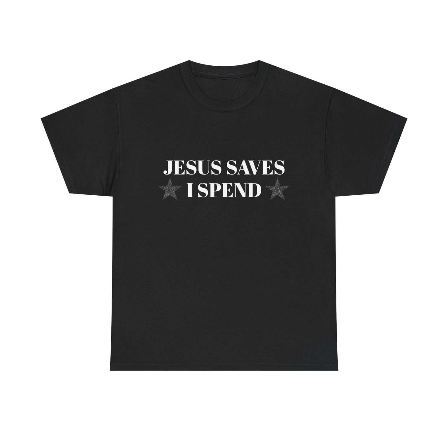Jesus Saves, I Spend - Graphic Unisex Heavy Cotton Tee