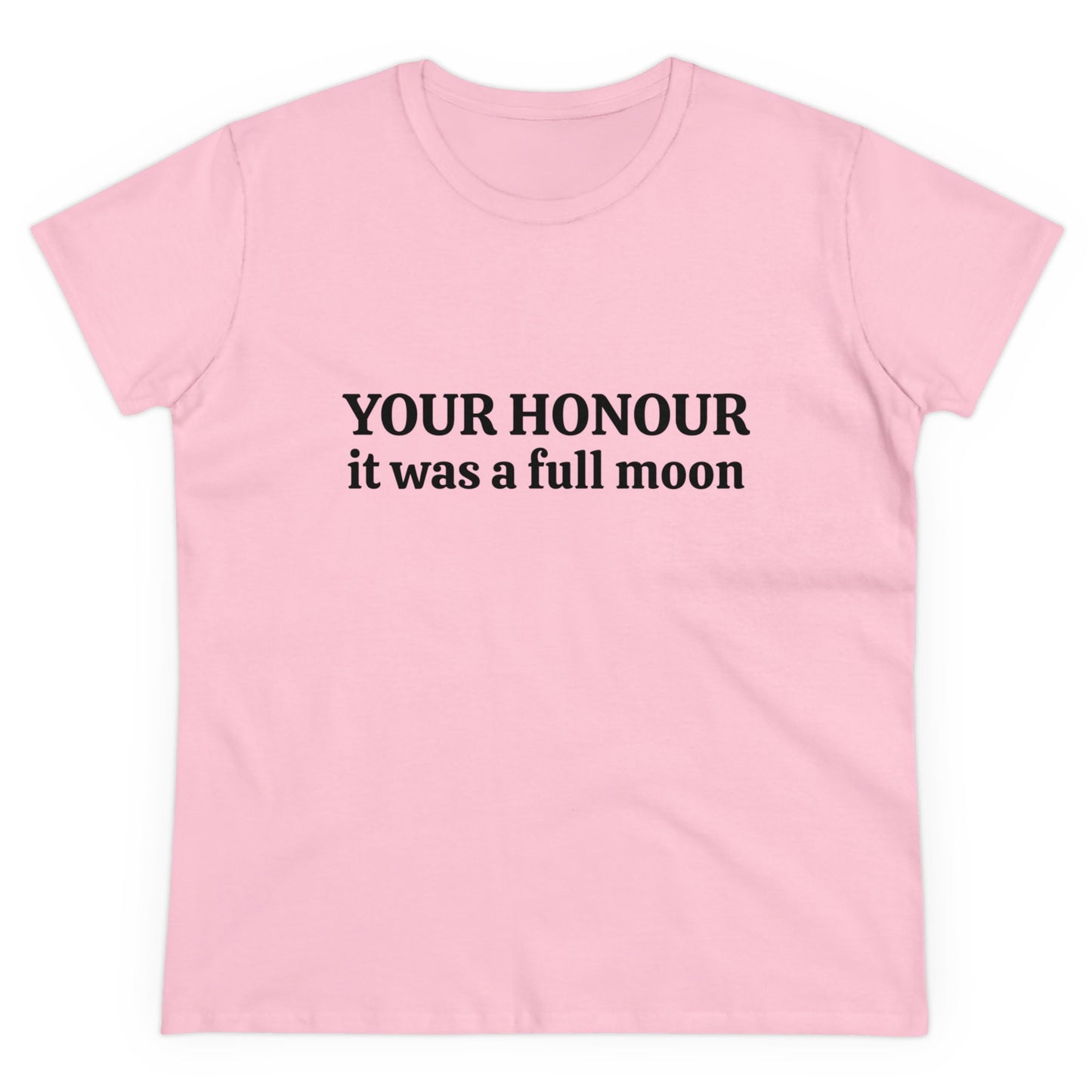 Your Honour, It Was A Full Moon - Graphic Cotton Tee