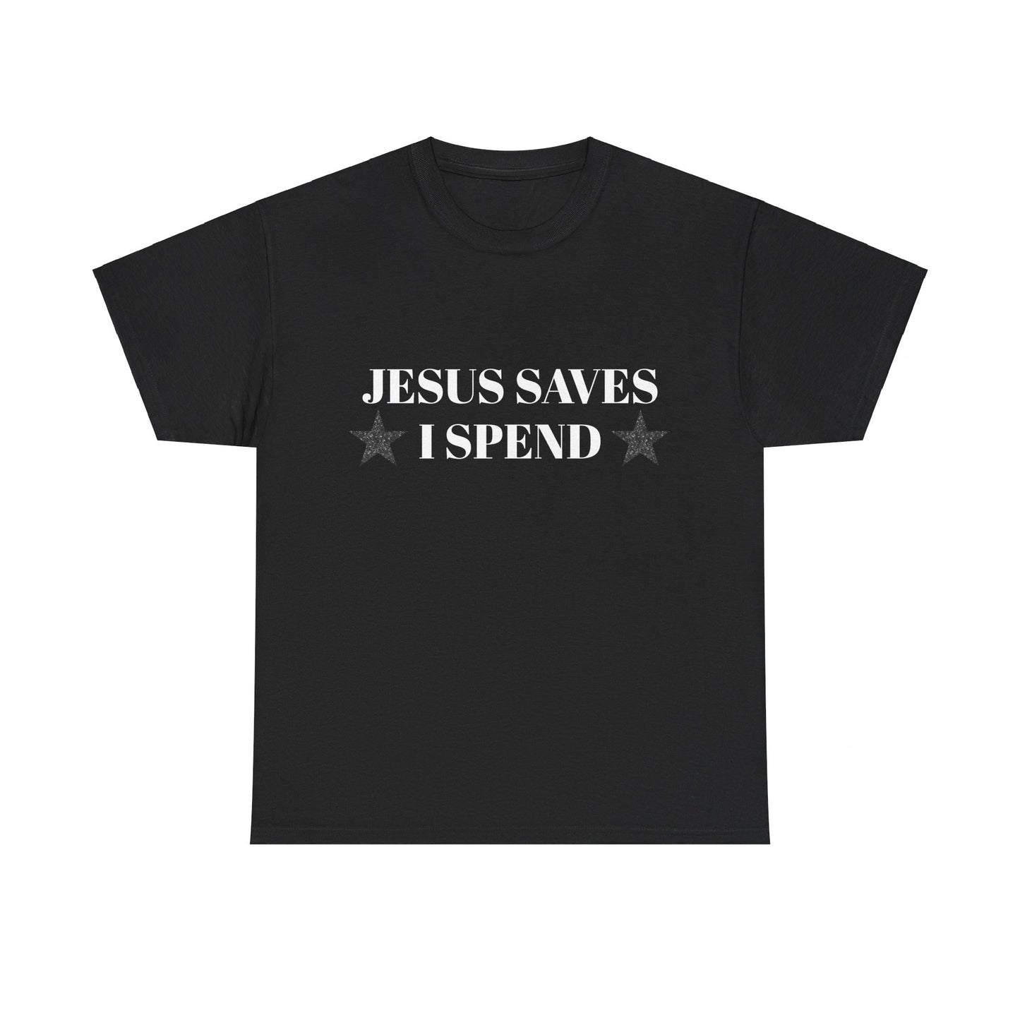 Jesus Saves, I Spend - Graphic Unisex Heavy Cotton Tee