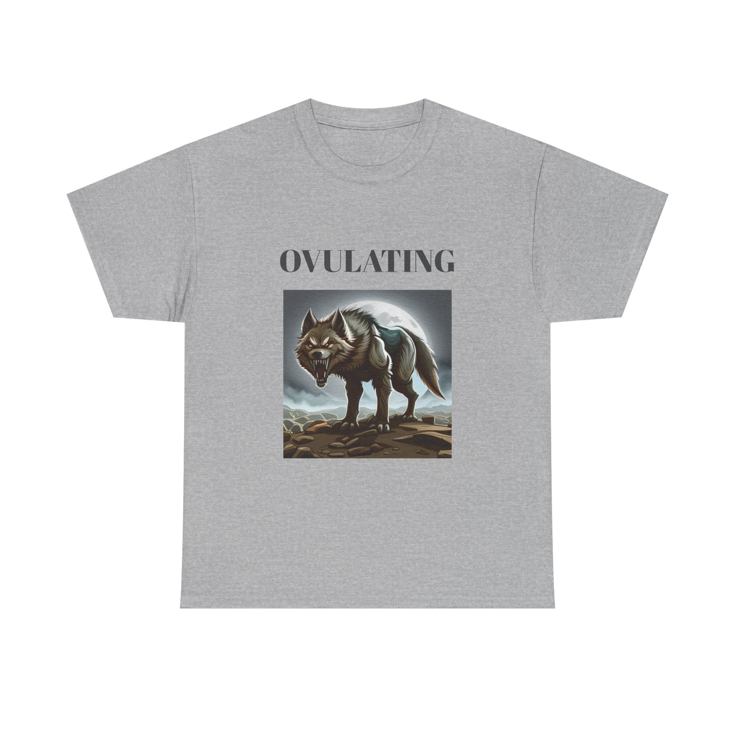 OVULATING - Graphic Unisex Heavy Cotton Tee
