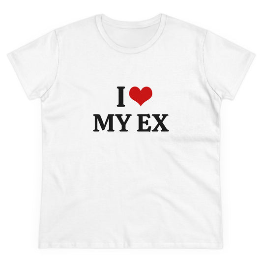 I Love My Ex - Graphic Adult Humour Cotton Tee