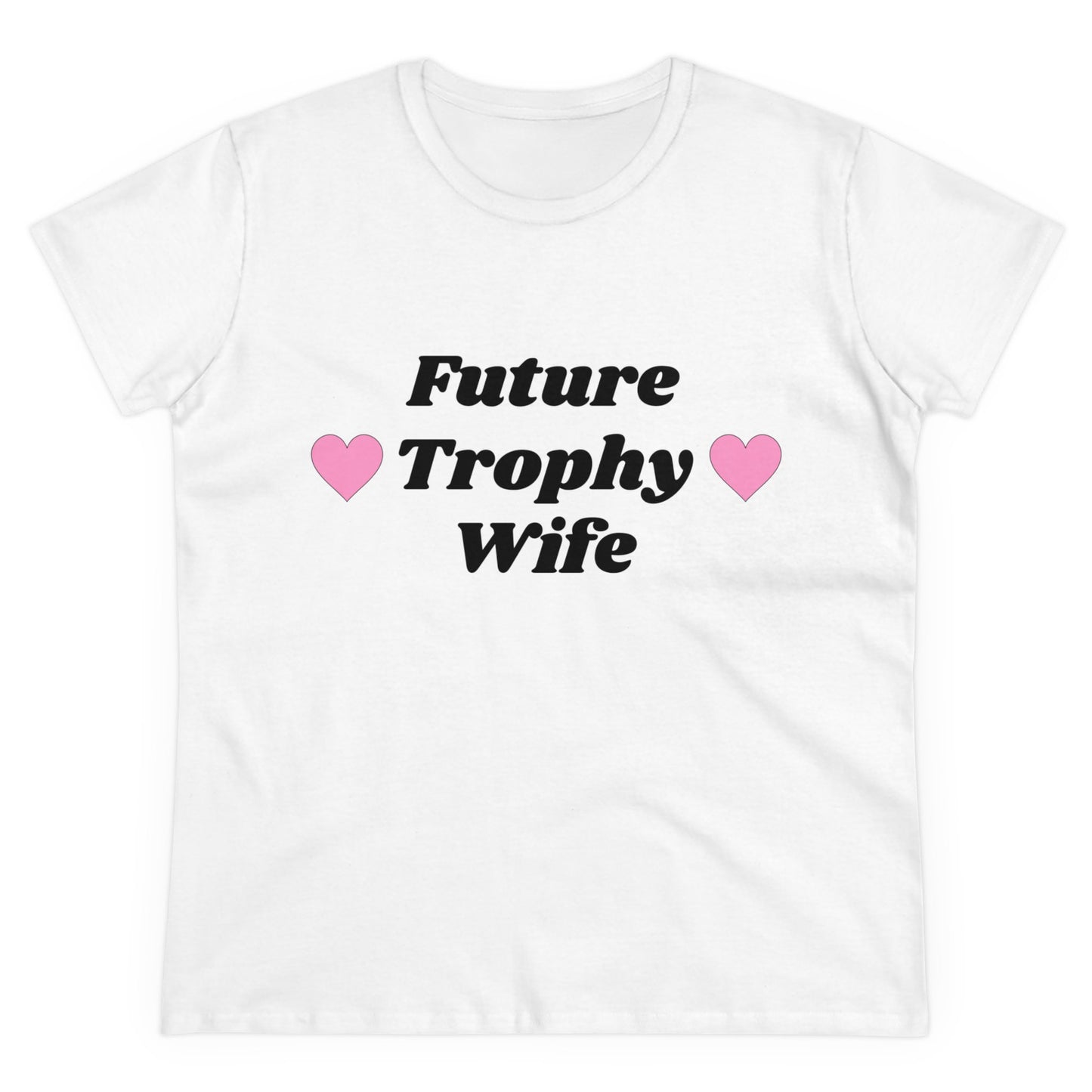 Future Trophy Wife - Graphic Cotton Tee