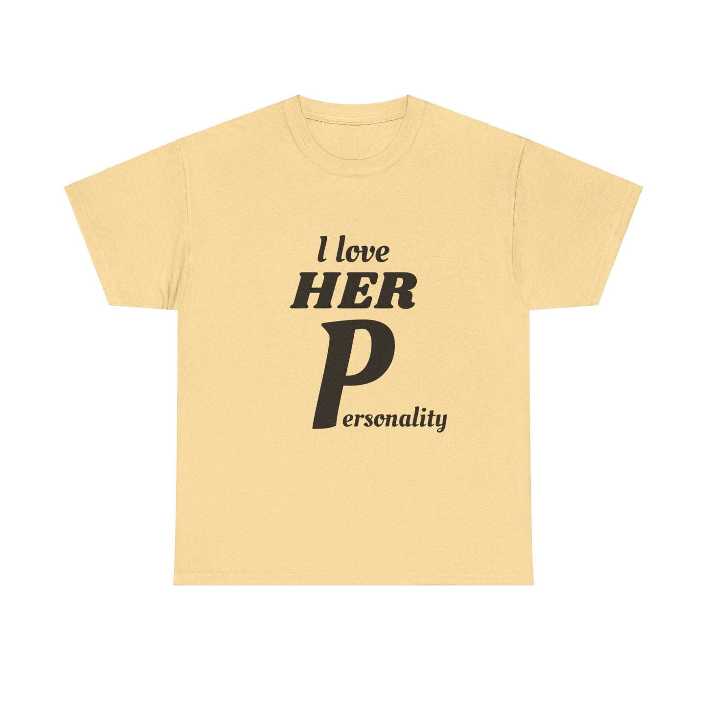 I LOVE HER Personality - Graphic Couple's Matching T shirts Unisex Heavy Cotton Tee