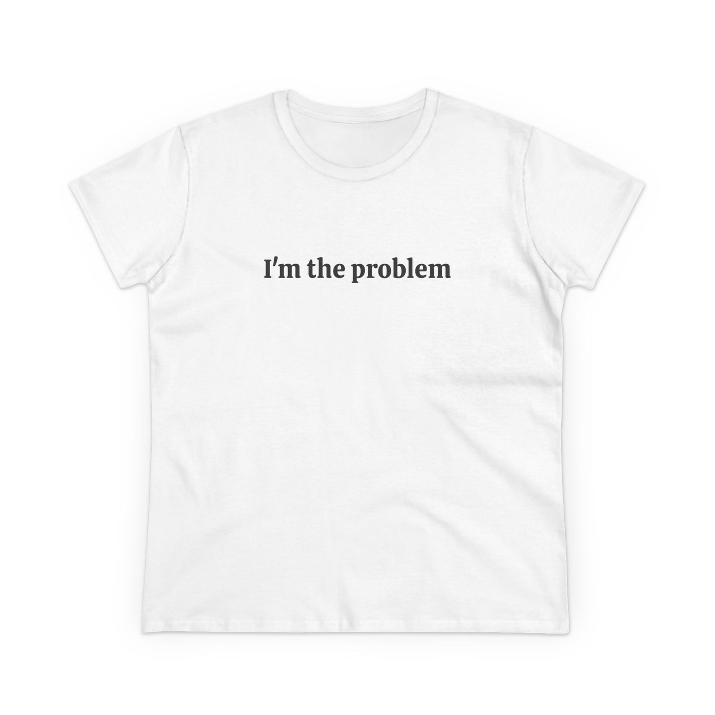 I'm The Problem - 1/2 Graphic Black Unisex Cotton Tee