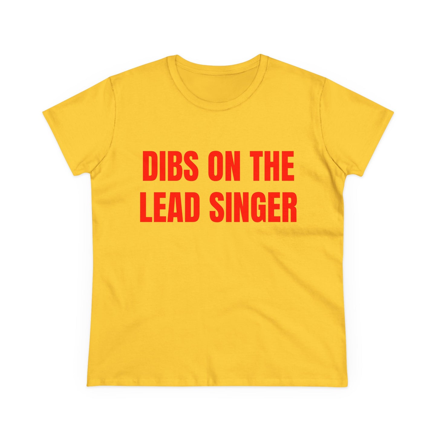 Dibs on the Lead Singer - Graphic Tee