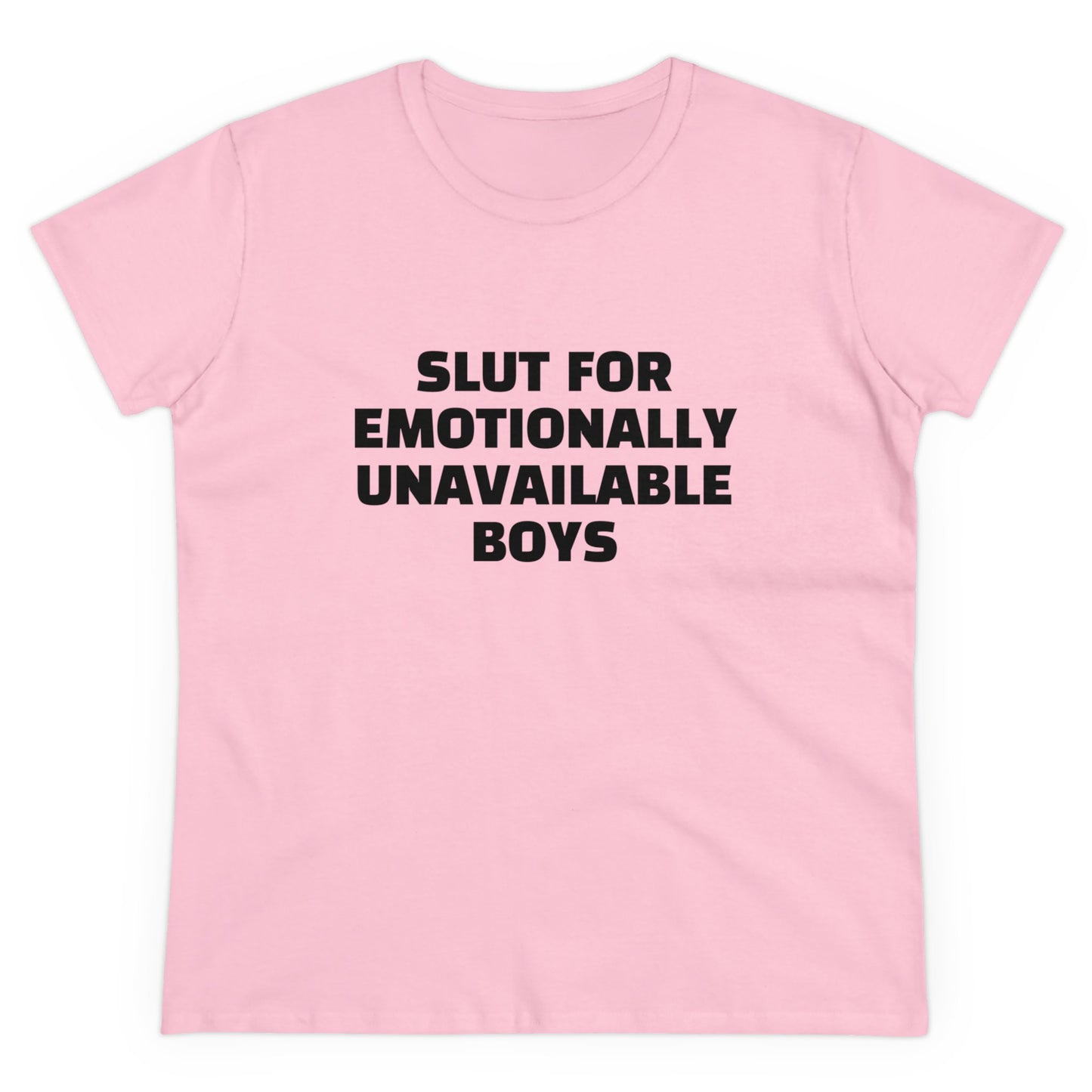 Slut For Emotionally Unavailable Boys - Graphic Cotton Tee