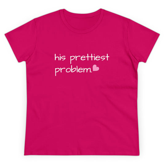 His Prettiest Problem - Graphic Cotton Tee