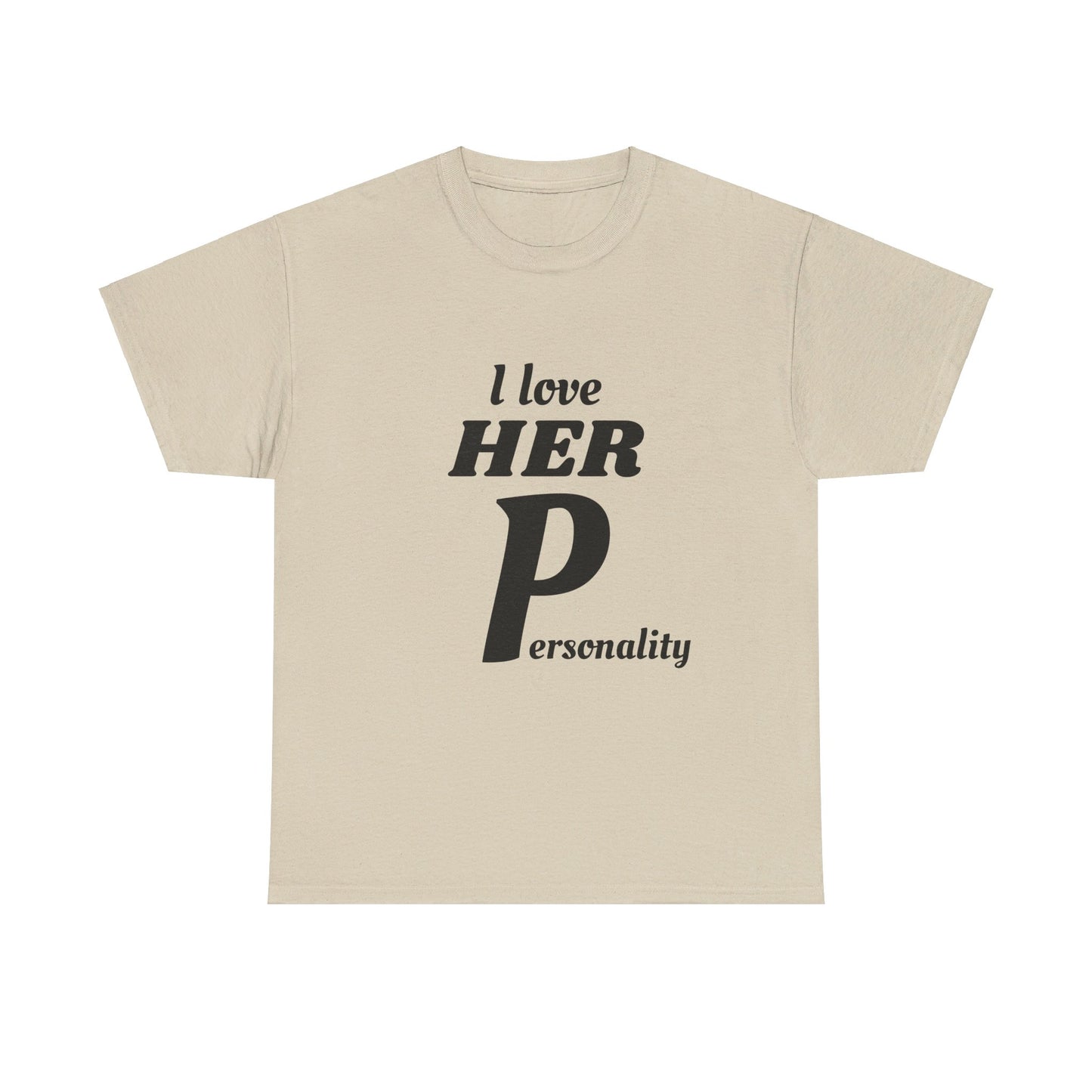 I LOVE HER Personality - Graphic Couple's Matching T shirts Unisex Heavy Cotton Tee