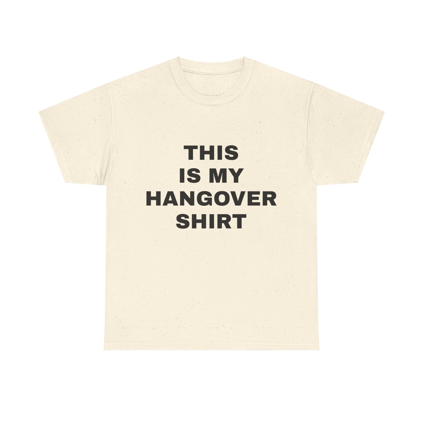 This Is My Hangover Shirt - Graphic Unisex Heavy Cotton Tee