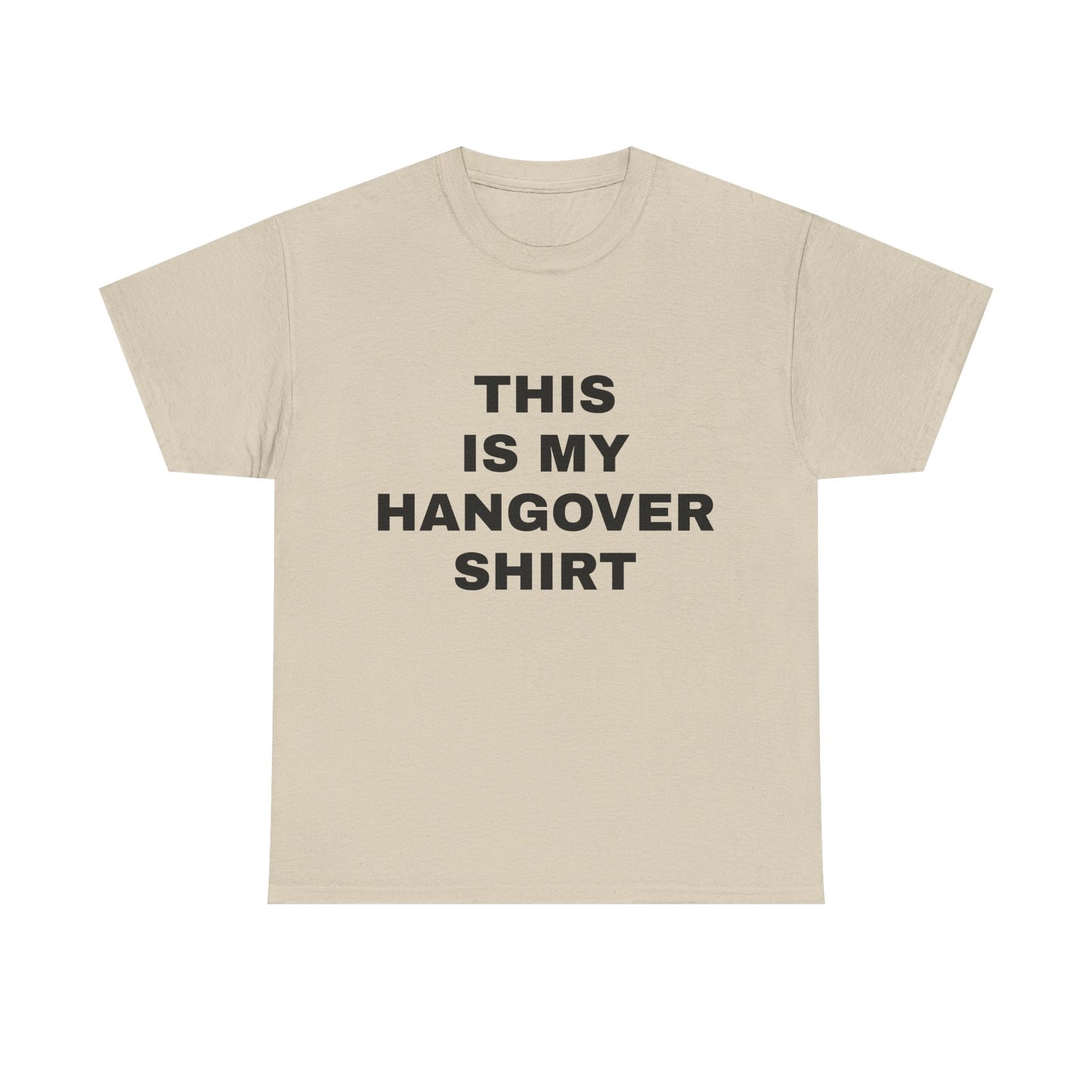 This Is My Hangover Shirt - Graphic Unisex Heavy Cotton Tee