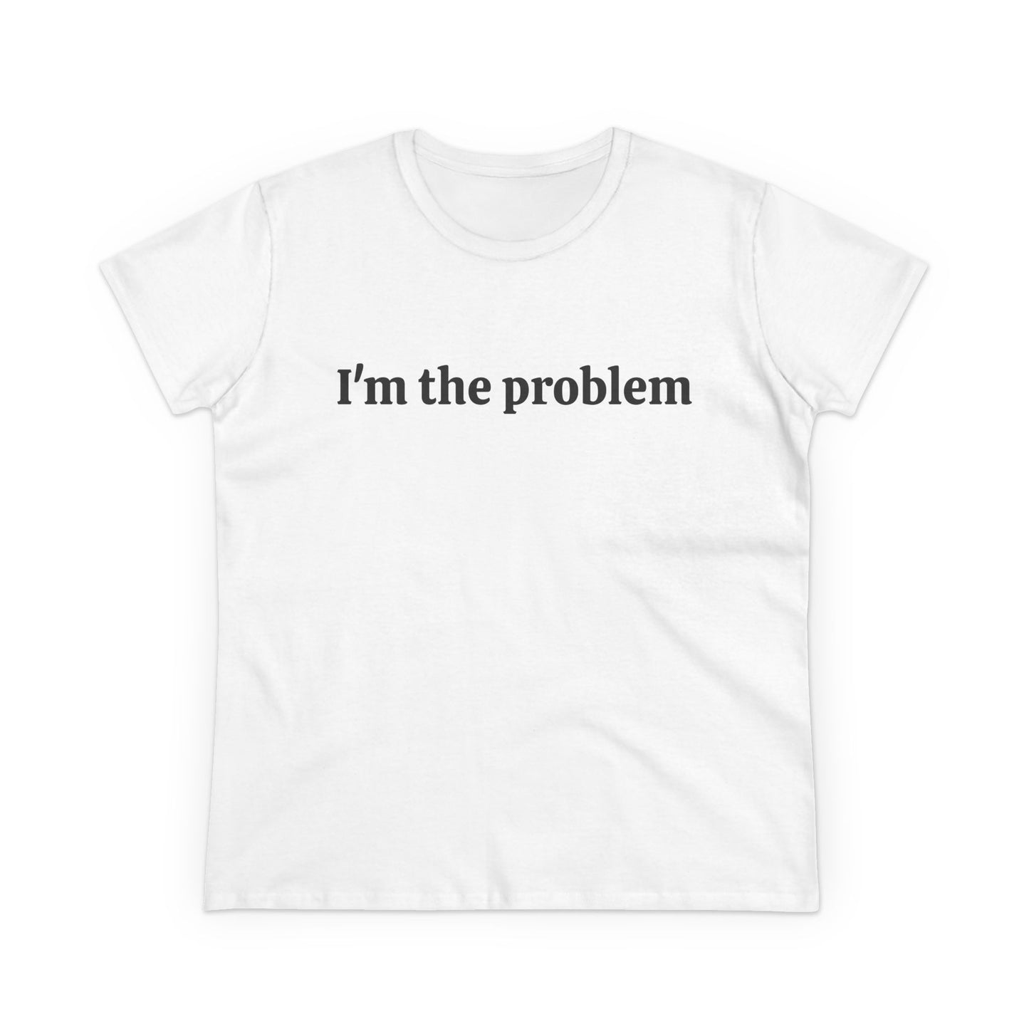 I'm The Problem - 1/2 Graphic Black Unisex Cotton Tee
