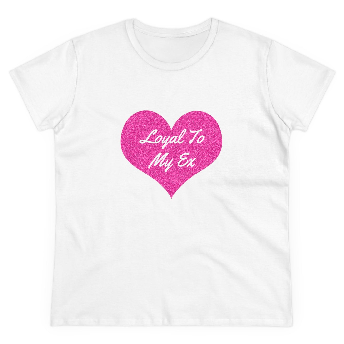 Loyal To My Ex Graphic Cotton Tee