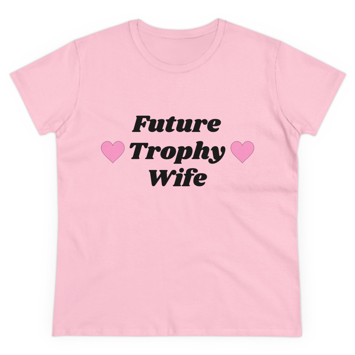 Future Trophy Wife - Graphic Cotton Tee