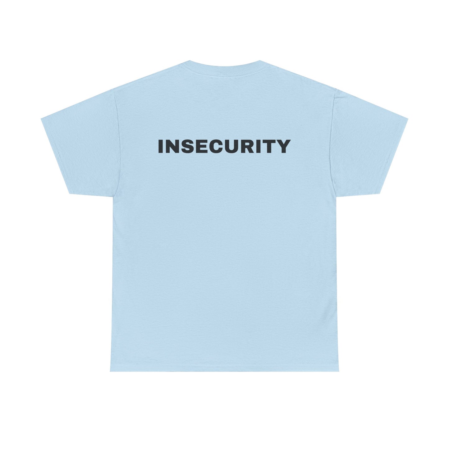INSECURITY - Graphic Unisex Heavy Cotton Tee