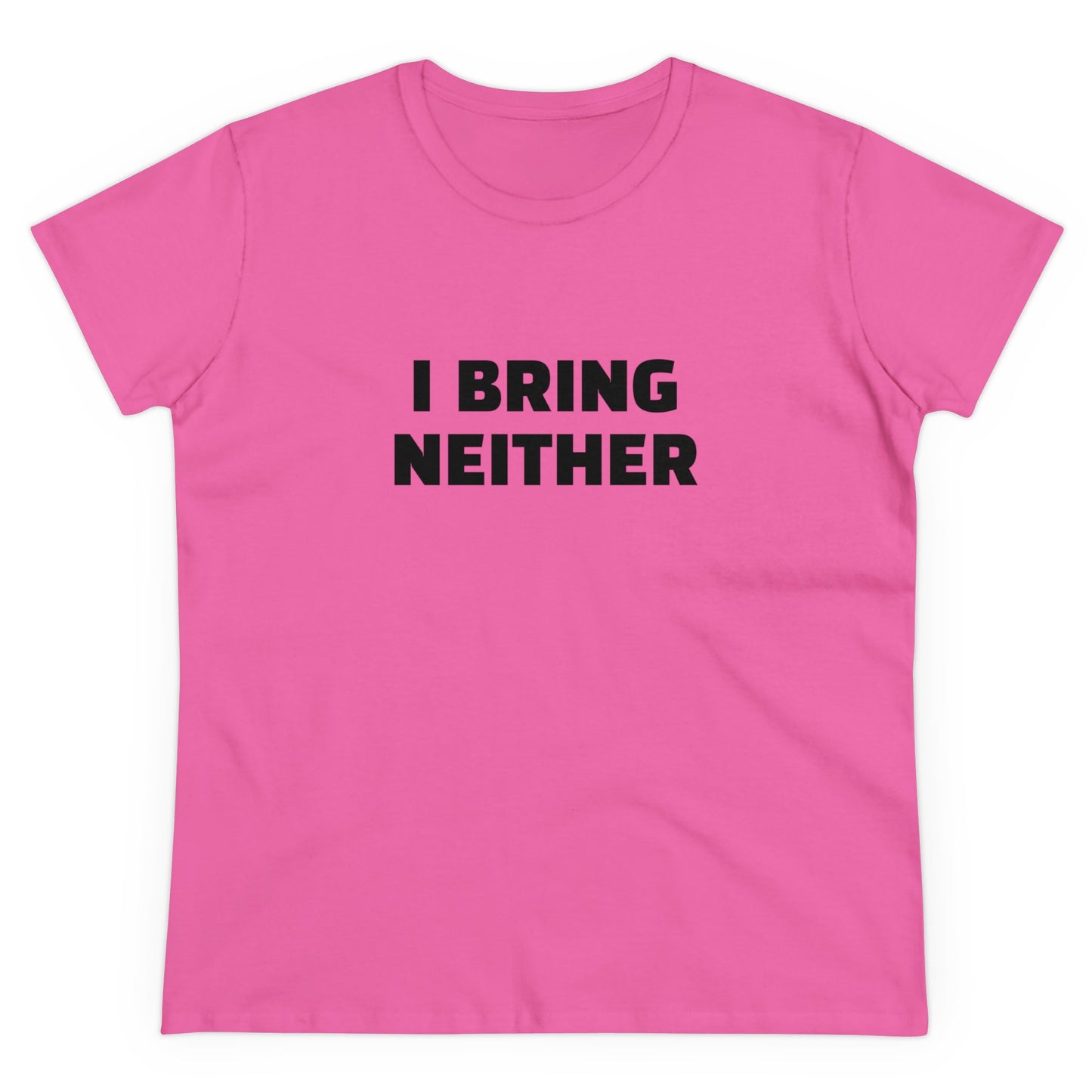 I Bring Neither - 4/4 Graphic Women's Cut Semi Tight Silhouette Cotton T-Shirt