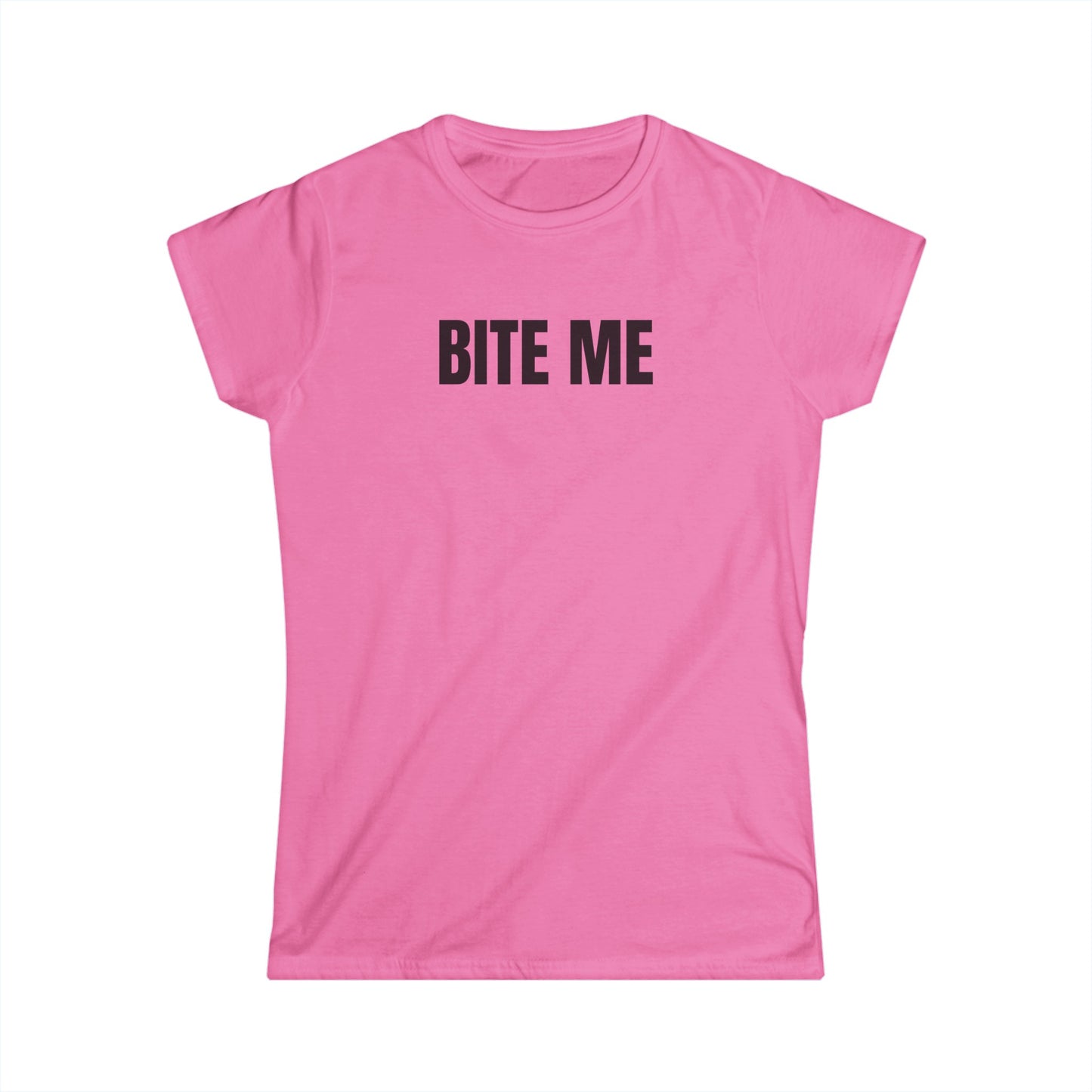 BITE ME - Graphic Softstyle Semi Fitted T-Shirt