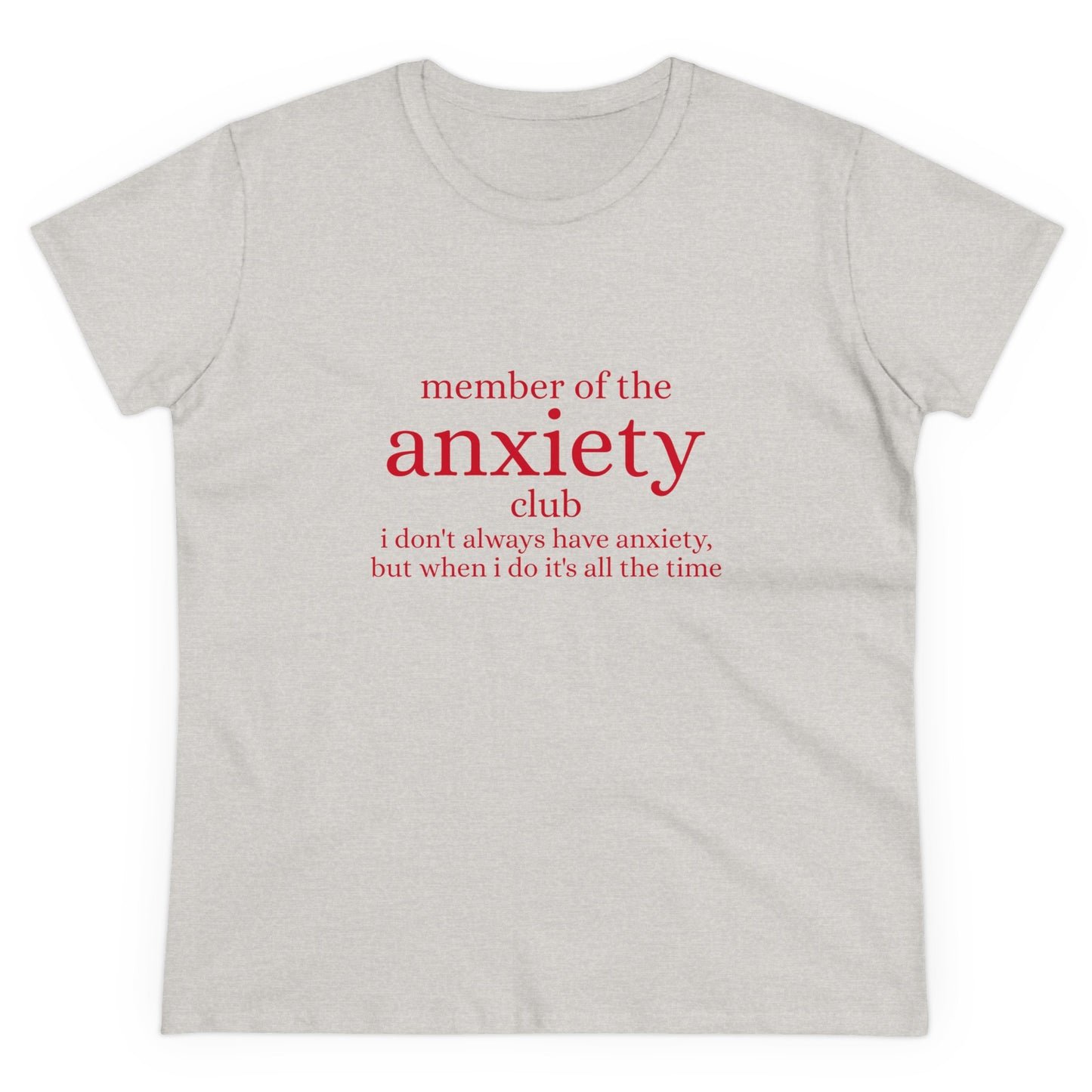 Member Of The Anxiety Club - Graphic Cotton Tee