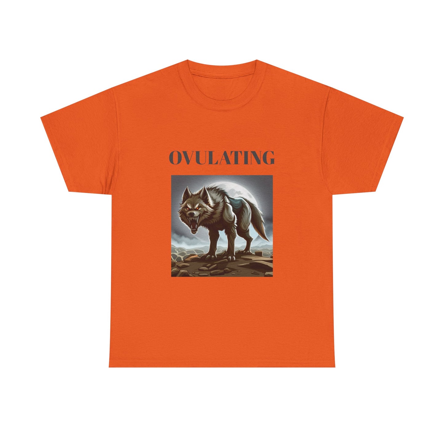 OVULATING - Graphic Unisex Heavy Cotton Tee