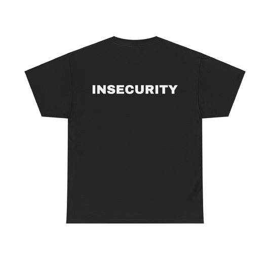 INSECURITY - Graphic Unisex Heavy Cotton Tee